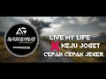Download Lagu DJ SLOW • LIVE MY LIFE X KEJU JOGED X CEPAK CEPAK JEGER • SLOW BASS STYLE