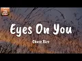 Eyes On You - Chase Rice (Lyrics)
