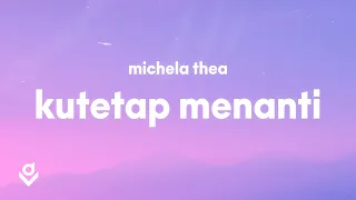 Download Nikita Willy - Kutetap Menanti (Lyrics) | Michela Thea Cover MP3