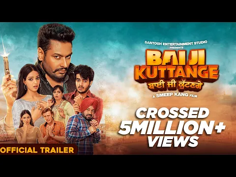 Bai Ji Kuttange (Trailer) | Dev Kharoud, Nanak Singh, Harnaaz Sandhu, Releasing on 19th August 2022