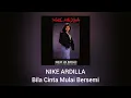Download Lagu Nike Ardilla - Bila Cinta Mulai Bersemi (Official Audio)