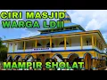 Lagu Mampir Sholat, Salah Satu Ciri Masjid Warga LDII.