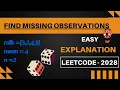 Find Missing Observations Leetcode 2028 easy explanation Hindi Java Code wizard