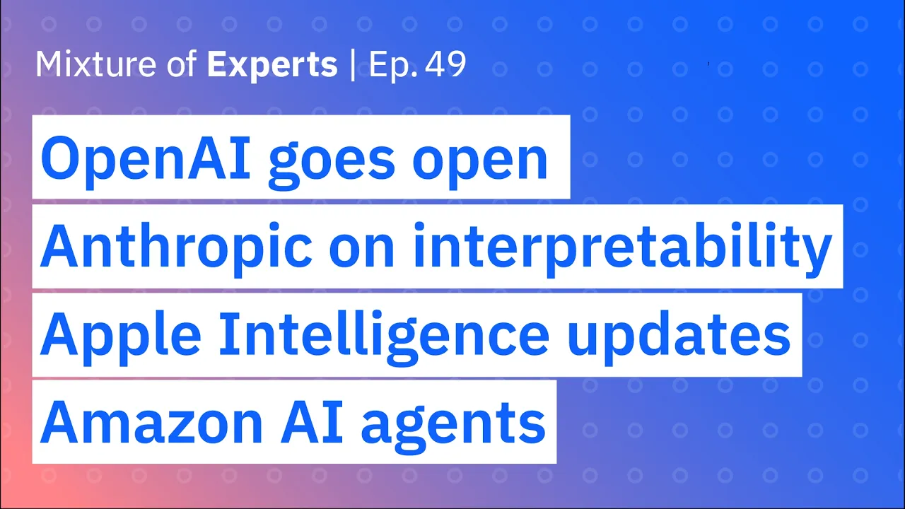 Poster for OpenAI goes open, Anthropic on interpretability, Apple Intelligence updates and Amazon AI agents