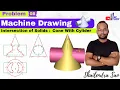 Intersection of Solids - Cone with Cylinder