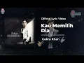 Download Lagu Cakra Khan - Kau Memilih Dia (Official Lyric)
