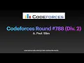 A Prof Slim Codeforces Round Div 2 editorial explanation code