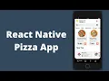 React Native Pizza App Speed Code