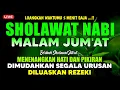 Lagu SHOLAWAT JIBRIL PENARIK REZEKI PALING MUSTAJAB, SHOLAWAT NABI MUHAMMAD SAW, Salawat Jibril Merdu