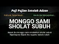 Ayo Podho Sholat Subuh | Puji pujian Sebelum Sholat Subuh | Puji pujian Setelah Adzan