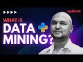 Data Mining Tutorial for Beginners Data Mining What Is Data Mining Data Mining Tutorial