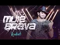 Download Lagu Loubet - Muié Brava