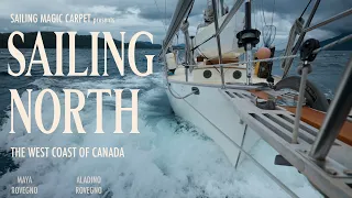 Sailing The Entire West Coast of Canada [Trailer].
