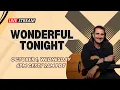 Download Lagu Wonderful Tonight