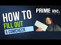 Prime Inc How to fill out a comcheck step by step