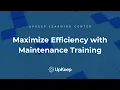 Effective Maintenance Team Training for Optimal Facility Operations