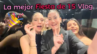 LA FIESTA DE 15 DE MI MEJOR AMIGA | Vlog | entrada epica 🤩