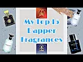 My Top 15 Favorites from Dapper Fragrances Glam Finds Fragrance Reviews