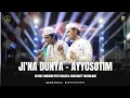 NADA TINGGI!!! JI'NA DUNYA AYYUSOTIM - MAJELIS SHOLAWAT YASSIRLANA