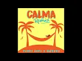 Download Lagu Pedro Capó, Farruko - Calma  (Official Remix)  (Audio)