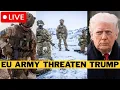 Lagu 🚨 LIVE: EU Army Threaten Military Action On U.S. Troops In Greenland