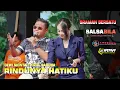 Download Lagu RINDUNYA HATIKU ~ IRUL SADEWA ft DEWI SHINTA ~ SALSABILA LIVE PEMUDA SRAMAN BERSATU