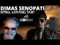 Download Lagu DIMAS SENOPATI | STILL LOVING YOU | REACTION by @GianniBravoSka