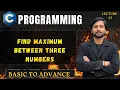 Find Max Between Three Numbers In Hindi