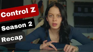 control z season 2 recap