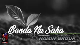 Download BANDA NU SAHA MP3 JAIPONGAN NAMIN GROUP MP3