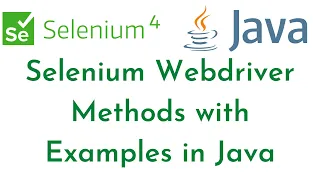 Selenium Webdriver Methods with Examples in Java Selenium Webdriver Commands Selenium Tutorials