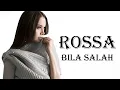 Download Lagu Rossa - Bila Salah Lyrics Video