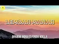 LEMBAH MANAH - DIFARINA INDRA FT FENDIK ADELLA ( LYRICS VIDEO )