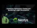 Continuous Performance Testing and Monitoring in Agile Development