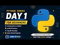 Python Series Day 1 Introduction to Python Hello World print input Hindi