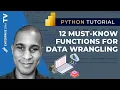 12 Data Wrangling Functions In Python That You Should Know