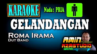 Download GELANDANGAN || ROMA IRAMA|| Nada PRIA MP3