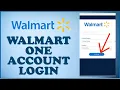 How to Login Walmart One Account 2024