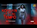 Lagu FULL MOVIE HORROR - KORBAN JATUH TEMPO (PINJOL)