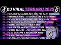Download Lagu DJ TIKTOK TERBARU 2025🎵DJ SU JAUH SA TANAM HATI TAPI TRA HASIL🎵DJ EJIKUHIBINIU || FULL ALBUM 