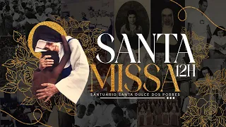 Santa Missa - 12:00h ( 16 de Outubro de 2024 )