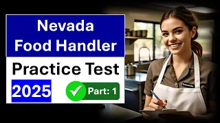Nevada Food Handlers Card Test 2025 - Questions Answers