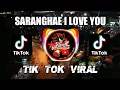 Lagu DJ SARANGHAE I LOVE YOU - TIK TOK VIRAL || REMIX FULL BASS TERBARU 2020