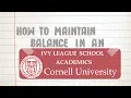 Cornell University Academics How I Manage Time Classes College Life