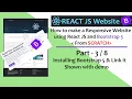 Part- Installing Bootstrap5 Link it Shown with demo Make Responsive Website using React JS