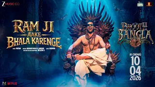 ram ji aake bhala karenge bhooth bangla akshay kumar pritam armaan malik aarvan kumaar mellowd