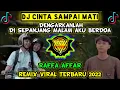 Download Lagu DJ DENGARKANLAH DI SEPANJANG MALAM AKU BERDOA CINTA SAMPAI MATI RAFFA AFFAR CEPAK JEDER TERBARU
