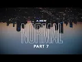 Download Lagu A New Normal | Part 7