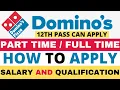 Dominos joining process Dominos me job kaise kare How to get job in dominos india Pizza job