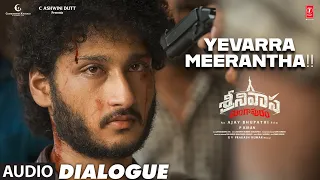 Yevarra Meerantha!! Dialogue | Srinivasa Mangapuram | Jai Krishna,Rasha | GV Prakash | Ajay Bhupathi
